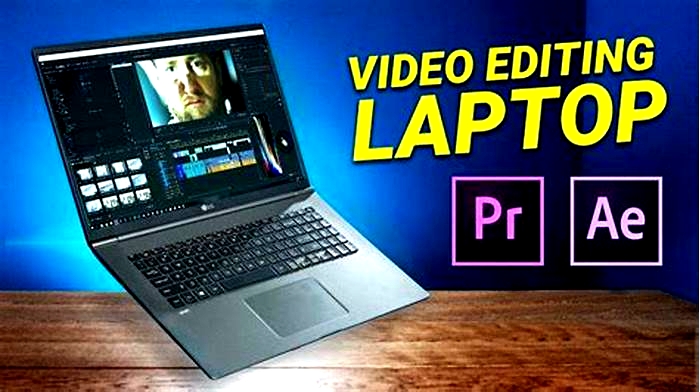 Choosing the Right Laptop for Video Editing A Guide to Processors Graphics Cards and Storage