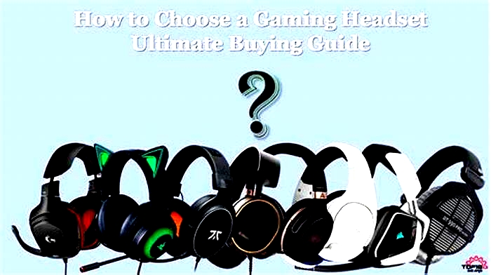 Guide to Choosing the Best Gaming Headset for Your Needs width