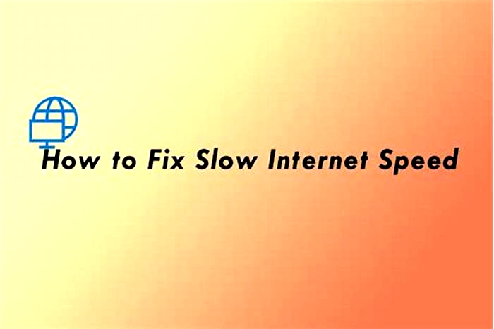 How to Fix Slow Internet Speeds on Your Home Network