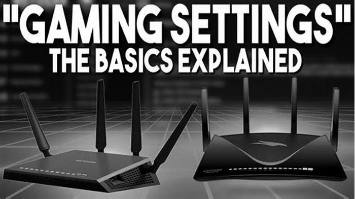 How to Optimize Your Router Settings for Streaming and Gaming