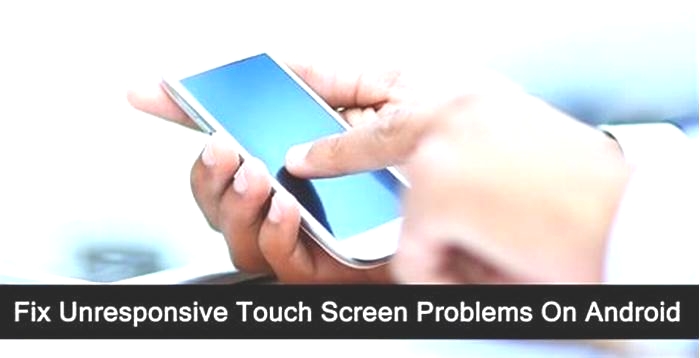 Taming Touch Screen Woes Diagnosing and Fixing Unresponsive Smartphone Screens