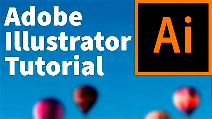 The Complete Tutorial on Using Adobe Illustrator for Design