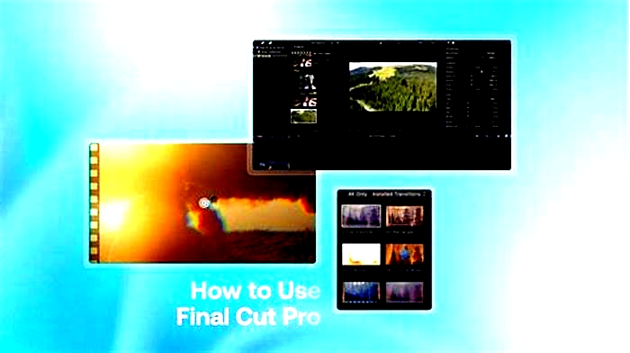 The Complete Tutorial on Using Final Cut Pro for Video Editing