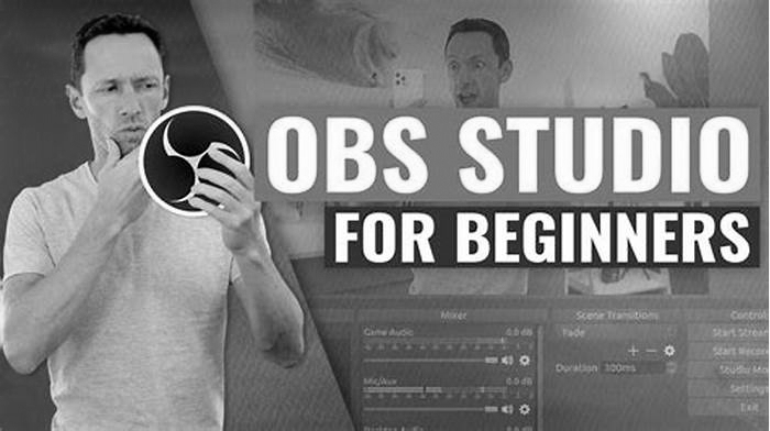 The Complete Tutorial on Using OBS Studio for Streaming and Recording Videos Creating Professional Streams width